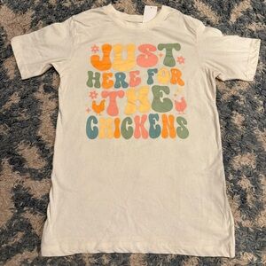Size Small Lost Creek Outfitters Just Here For The Chickens T-Shirt